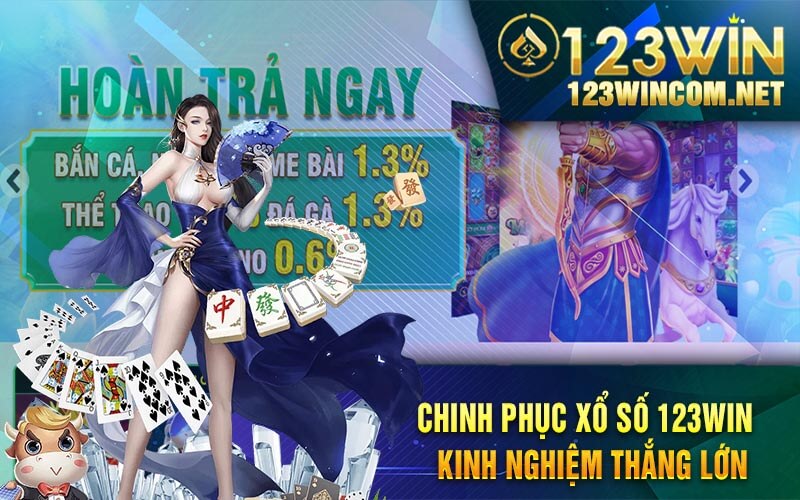 Chinh Phuc Xo So 123Win Kinh Nghiem Thang Lon