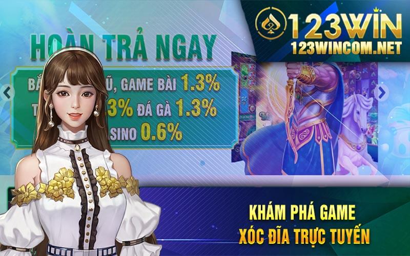 Kham pha game xoc dia truc tuyen