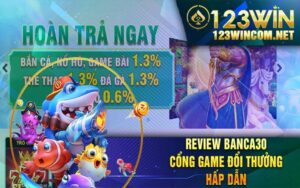 Review Banca30 - Cổng Game Đổi Thưởng Hấp Dẫn